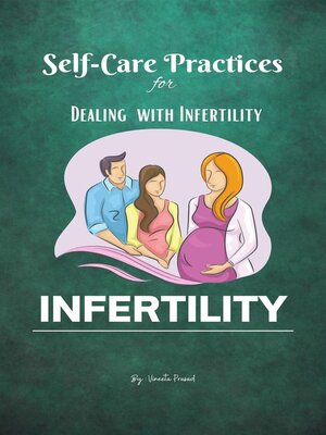 cover image of Self-Care Practices for Dealing with Infertility